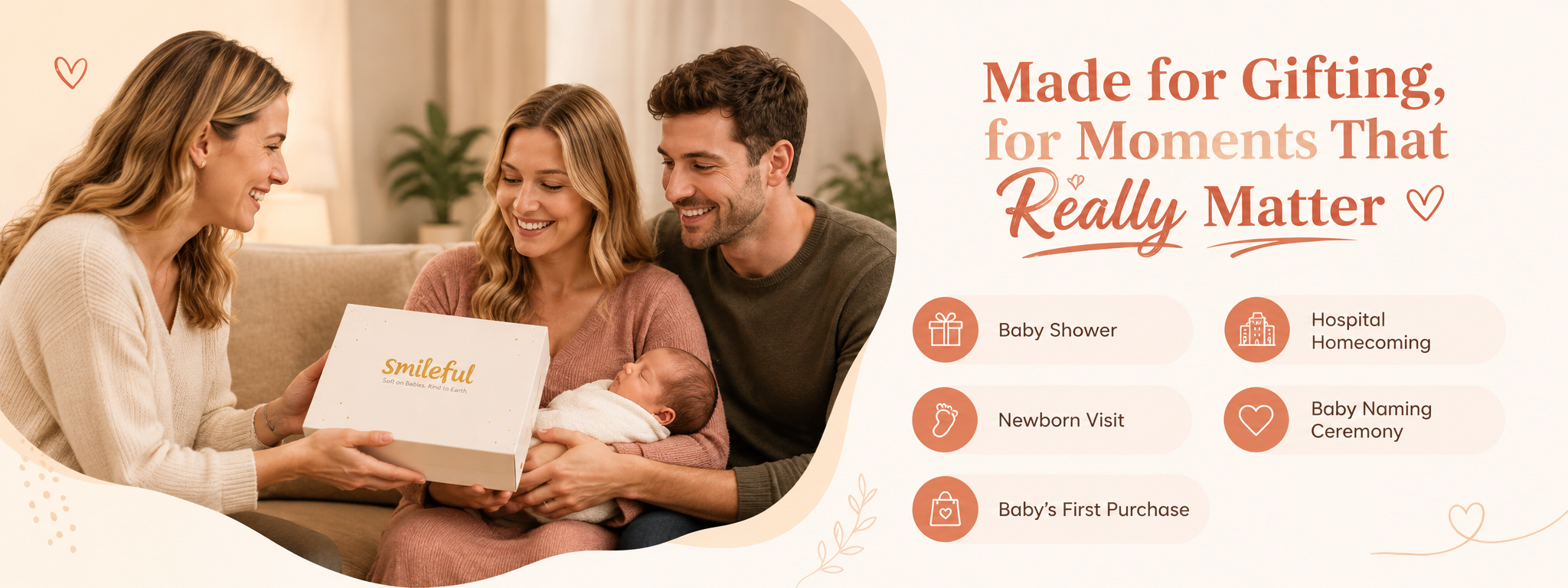 Made for gifting, for moments that really matter — a friend handing a Smileful gift box to smiling new parents holding their newborn. Perfect for baby showers, hospital homecomings, newborn visits, naming ceremonies and baby's first purchase.